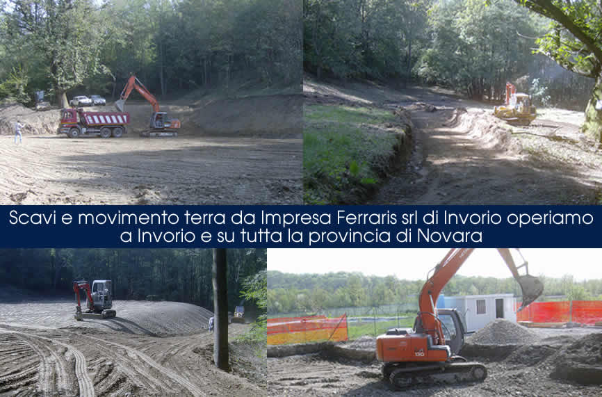 scavi e movimento terra Ferraris srl srl di Invorio operiamo a Invorio e su tutta la provincia di Novara